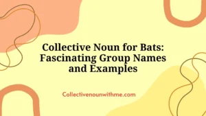 Collective Noun for Bats: Fascinating Group Names and Examples