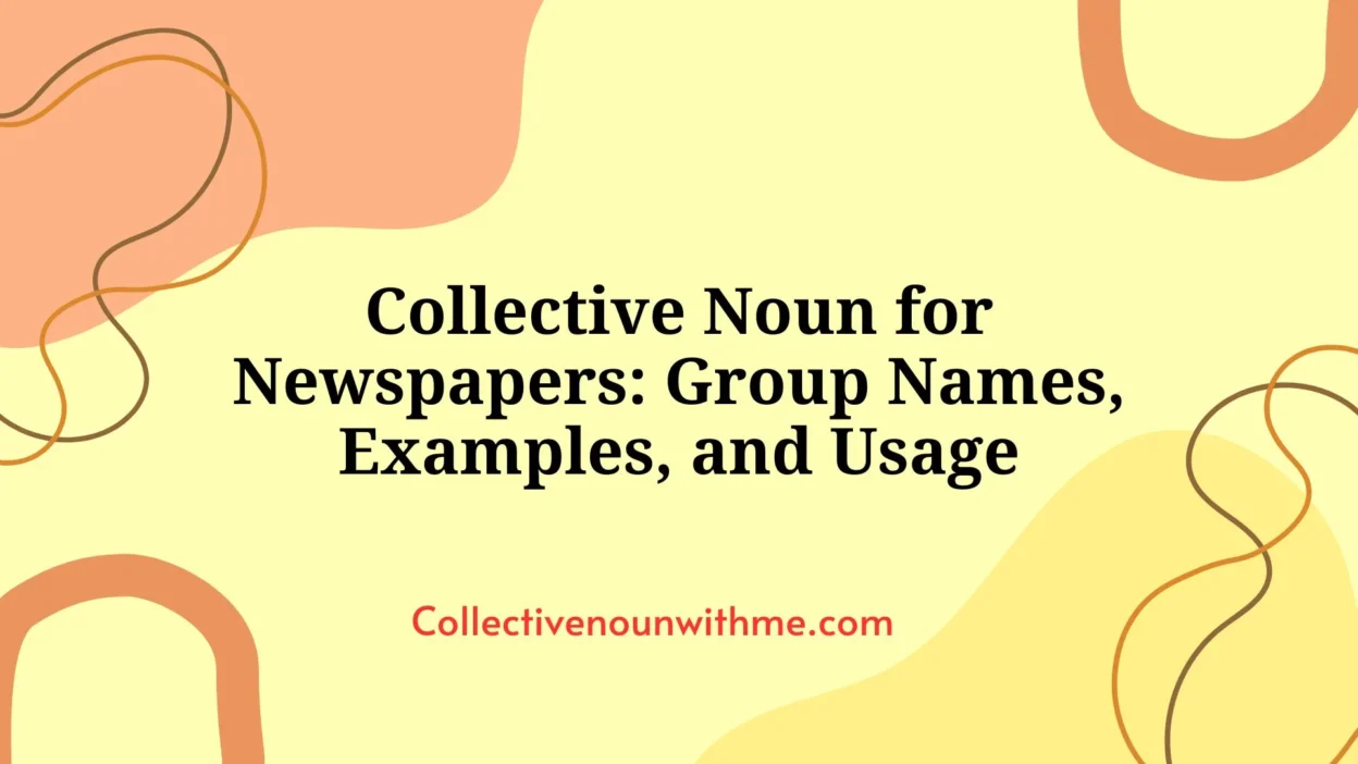 Collective Noun for Newspapers: Group Names, Examples, and Usage